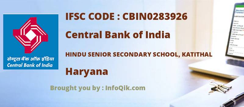 Central Bank of India Hindu Senior Secondary School, Katithal, Haryana - IFSC Code