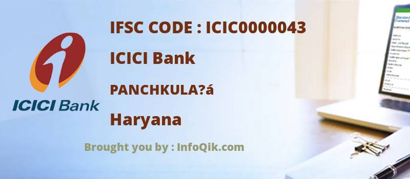 ICICI Bank Panchkula?á, Haryana - IFSC Code