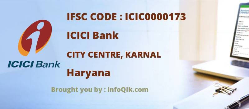 ICICI Bank City Centre, Karnal, Haryana - IFSC Code