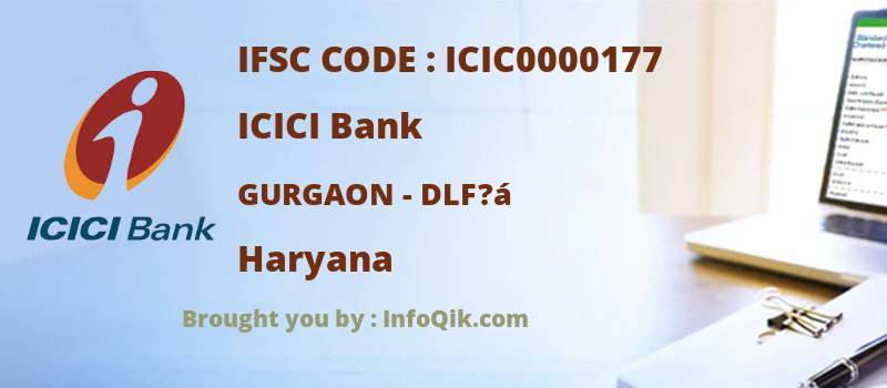 ICICI Bank Gurgaon - Dlf?á, Haryana - IFSC Code