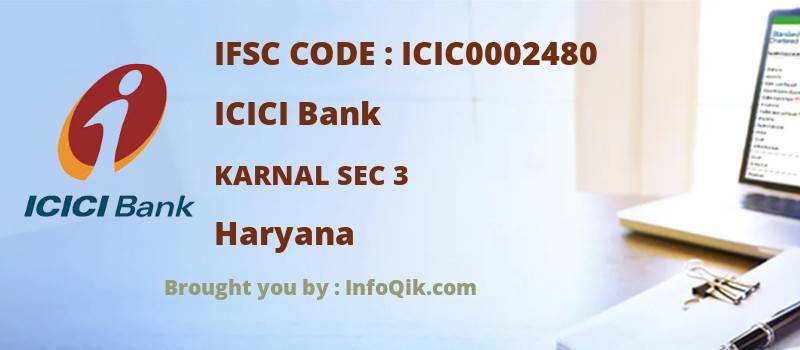 ICICI Bank Karnal Sec 3, Haryana - IFSC Code