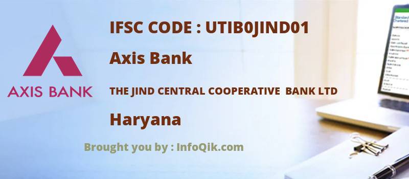 Axis Bank The Jind Central Cooperative  Bank Ltd, Haryana - IFSC Code