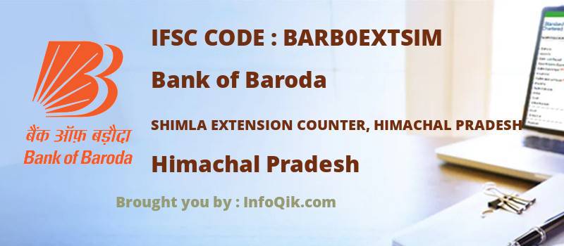 Bank of Baroda Shimla Extension Counter, Himachal Pradesh, Himachal Pradesh - IFSC Code