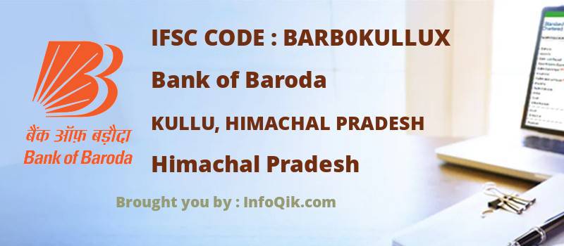 Bank of Baroda Kullu, Himachal Pradesh, Himachal Pradesh - IFSC Code