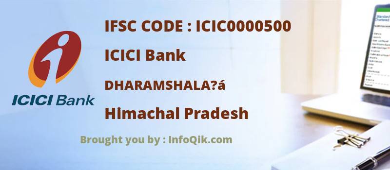 ICICI Bank Dharamshala?á, Himachal Pradesh - IFSC Code