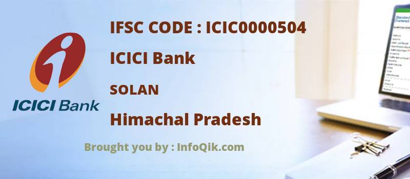 ICICI Bank Solan, Himachal Pradesh - IFSC Code