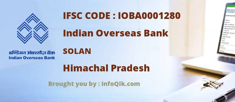 Indian Overseas Bank Solan, Himachal Pradesh - IFSC Code