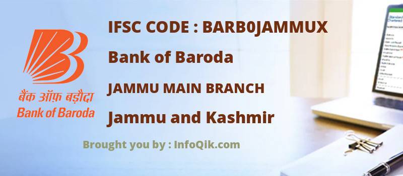 Bank of Baroda Jammu Main Branch, Jammu and Kashmir - IFSC Code