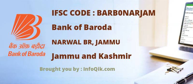 Bank of Baroda Narwal Br, Jammu, Jammu and Kashmir - IFSC Code