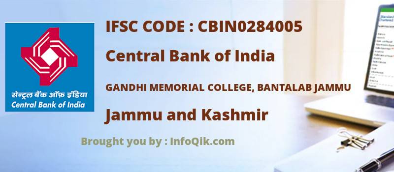 Central Bank of India Gandhi Memorial College, Bantalab Jammu, Jammu and Kashmir - IFSC Code