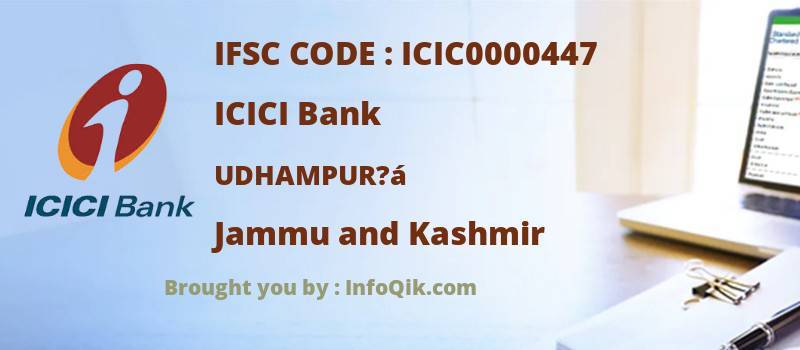 ICICI Bank Udhampur?á, Jammu and Kashmir - IFSC Code