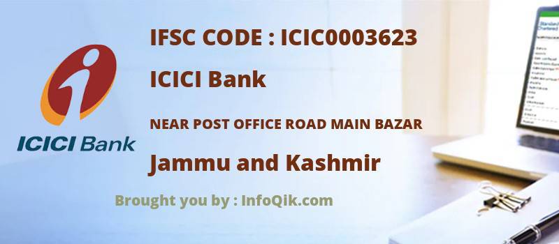 ICICI Bank Near Post Office Road Main Bazar, Jammu and Kashmir - IFSC Code