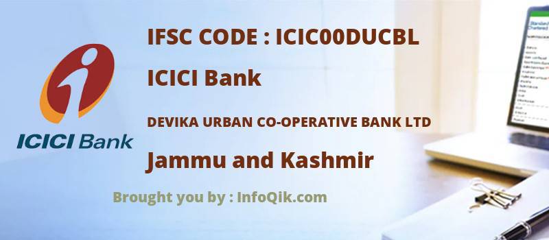 ICICI Bank Devika Urban Co-operative Bank Ltd, Jammu and Kashmir - IFSC Code