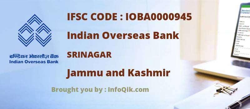 Indian Overseas Bank Srinagar, Jammu and Kashmir - IFSC Code