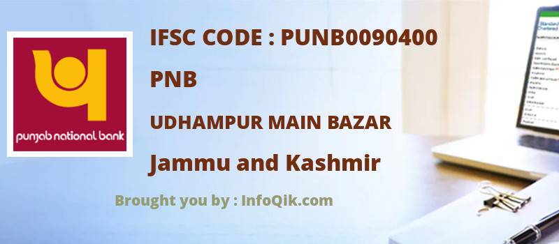 PNB Udhampur Main Bazar, Jammu and Kashmir - IFSC Code