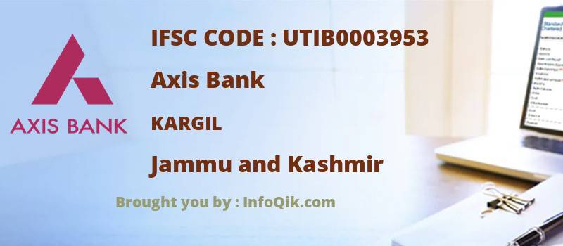 Axis Bank Kargil, Jammu and Kashmir - IFSC Code