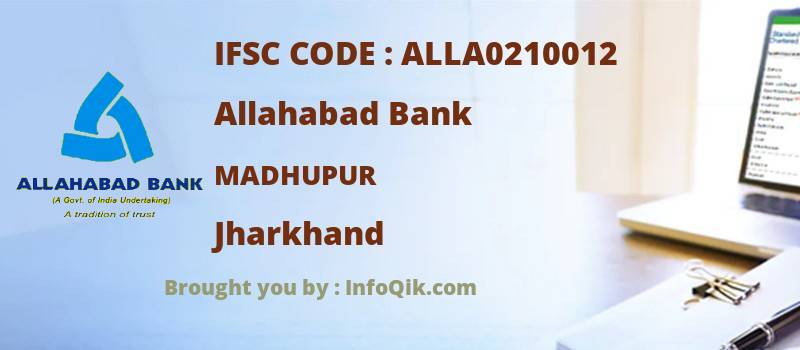 Allahabad Bank Madhupur, Jharkhand - IFSC Code