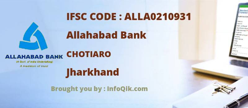 Allahabad Bank Chotiaro, Jharkhand - IFSC Code