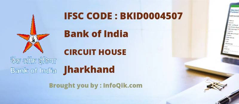 Bank of India Circuit House, Jharkhand - IFSC Code