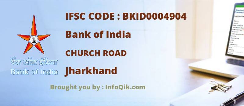 Bank of India Church Road, Jharkhand - IFSC Code