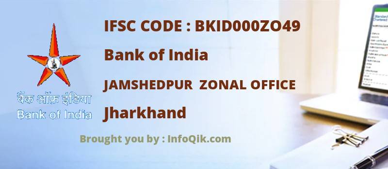 Bank of India Jamshedpur  Zonal Office, Jharkhand - IFSC Code
