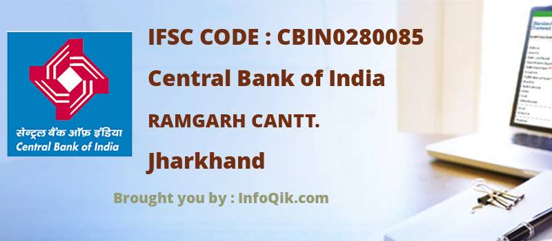 Central Bank of India Ramgarh Cantt., Jharkhand - IFSC Code