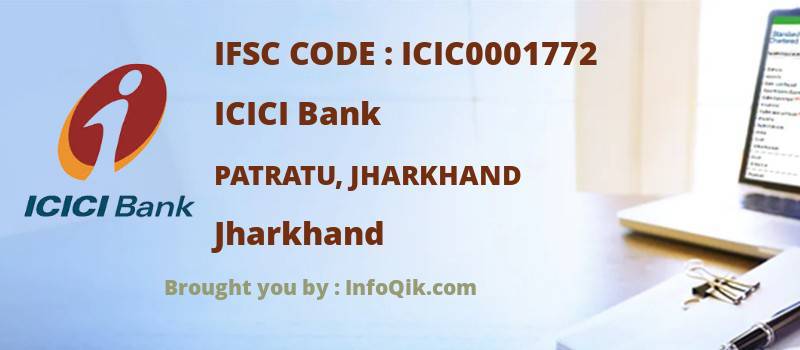 ICICI Bank Patratu, Jharkhand, Jharkhand - IFSC Code