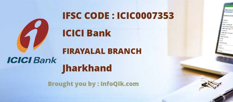 ICICI Bank Firayalal Branch, Jharkhand - IFSC Code