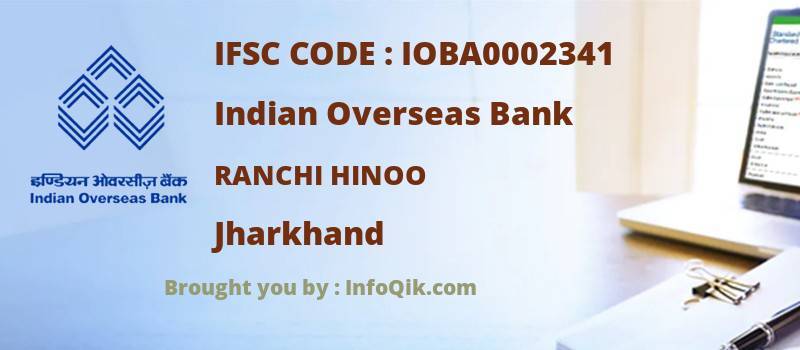 Indian Overseas Bank Ranchi Hinoo, Jharkhand - IFSC Code