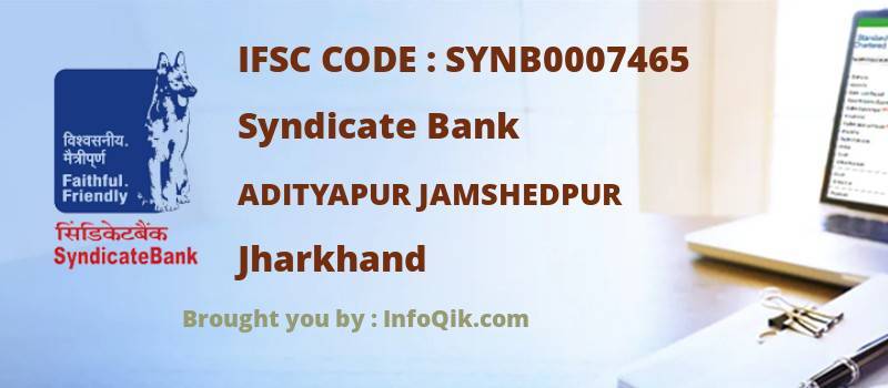 Syndicate Bank Adityapur Jamshedpur, Jharkhand - IFSC Code