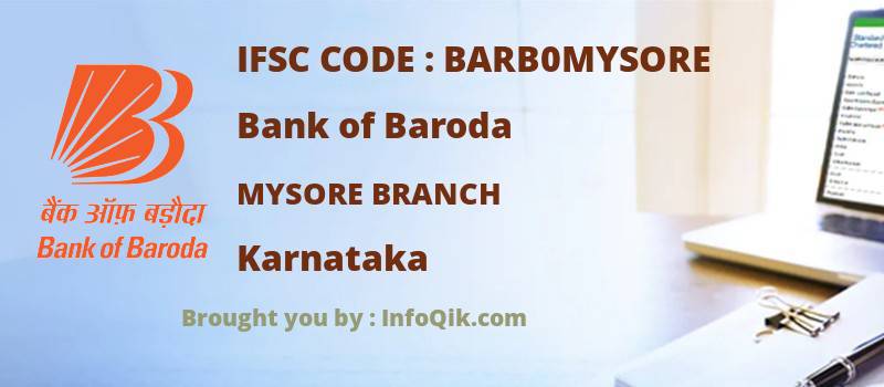 Bank of Baroda Mysore Branch, Karnataka - IFSC Code