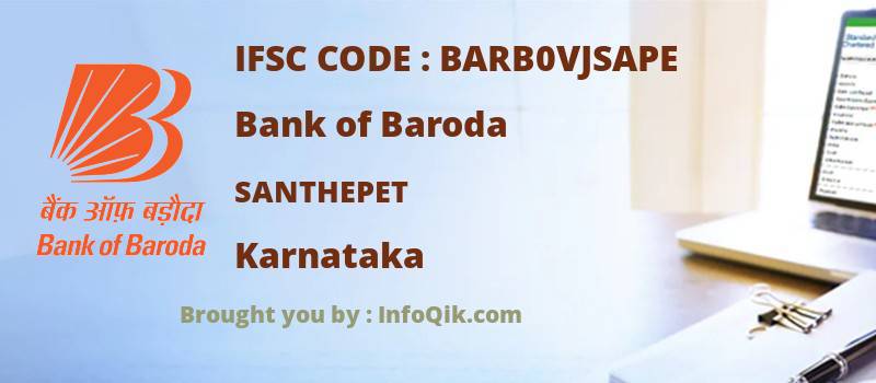 Bank of Baroda Santhepet, Karnataka - IFSC Code