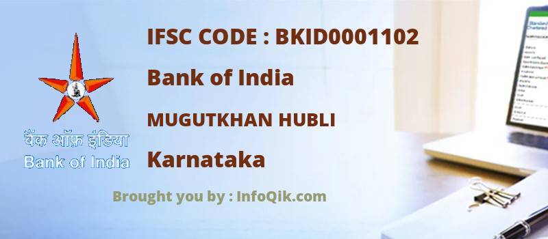 Bank of India Mugutkhan Hubli, Karnataka - IFSC Code