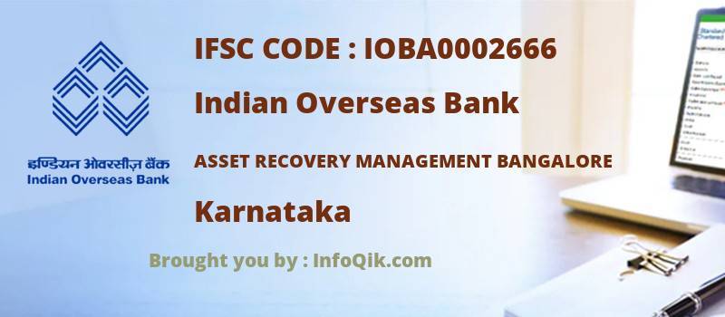 Indian Overseas Bank Asset Recovery Management Bangalore, Karnataka - IFSC Code