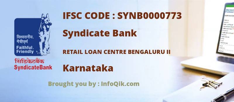 Syndicate Bank Retail Loan Centre Bengaluru Ii, Karnataka - IFSC Code