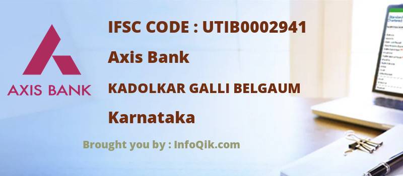 Axis Bank Kadolkar Galli Belgaum, Karnataka - IFSC Code