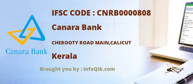 Canara Bank Cherooty Road Main,calicut, Kerala - IFSC Code