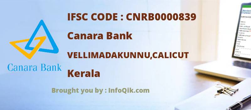 Canara Bank Vellimadakunnu,calicut, Kerala - IFSC Code