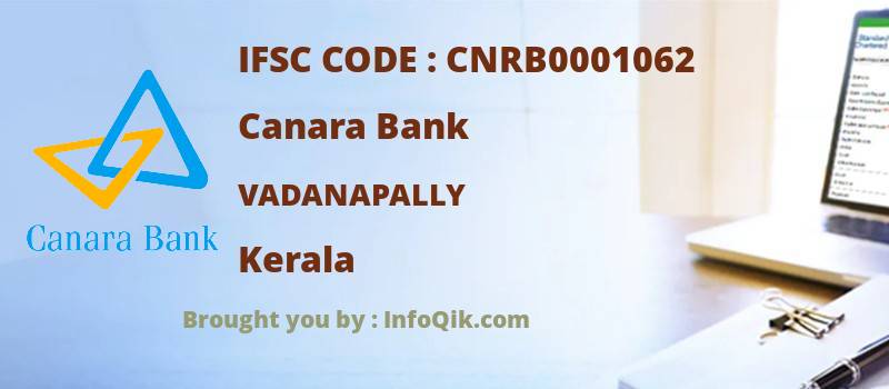 Canara Bank Vadanapally, Kerala - IFSC Code