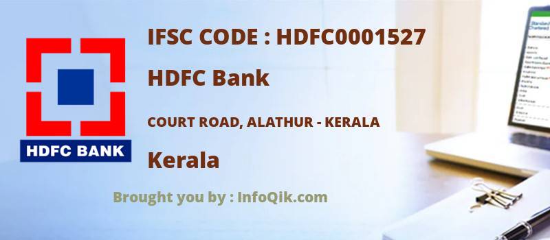 HDFC Bank Court Road, Alathur - Kerala, Kerala - IFSC Code