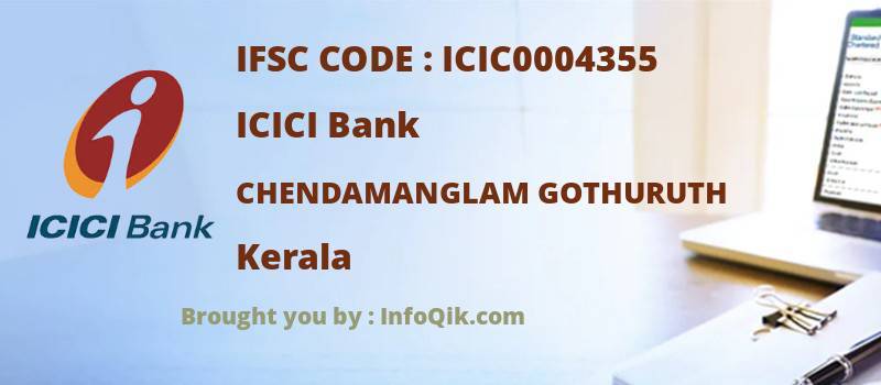 ICICI Bank Chendamanglam Gothuruth, Kerala - IFSC Code