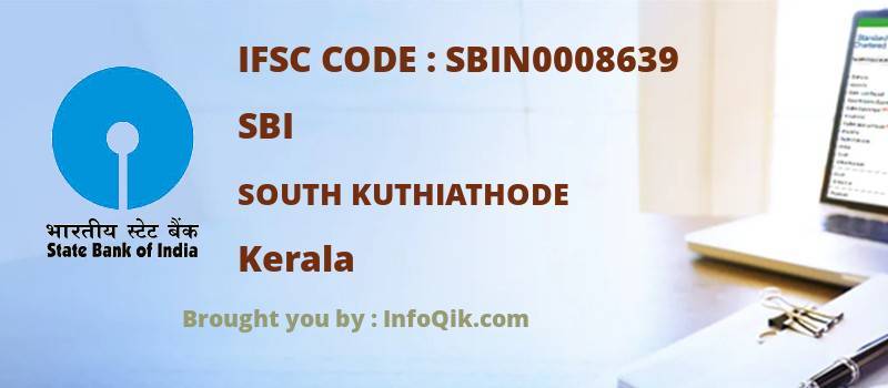 SBI South Kuthiathode, Kerala - IFSC Code
