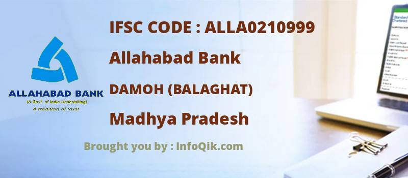 Allahabad Bank Damoh (balaghat), Madhya Pradesh - IFSC Code