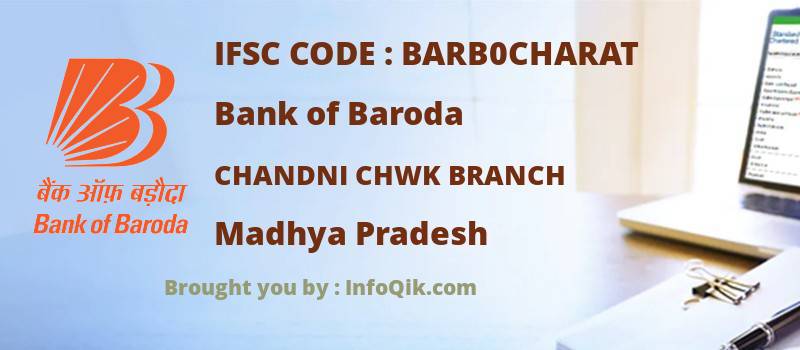 Bank of Baroda Chandni Chwk Branch, Madhya Pradesh - IFSC Code