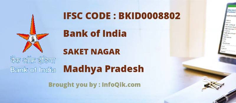 Bank of India Saket Nagar, Madhya Pradesh - IFSC Code