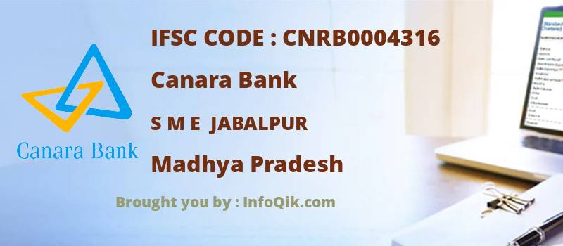 Canara Bank S M E  Jabalpur, Madhya Pradesh - IFSC Code