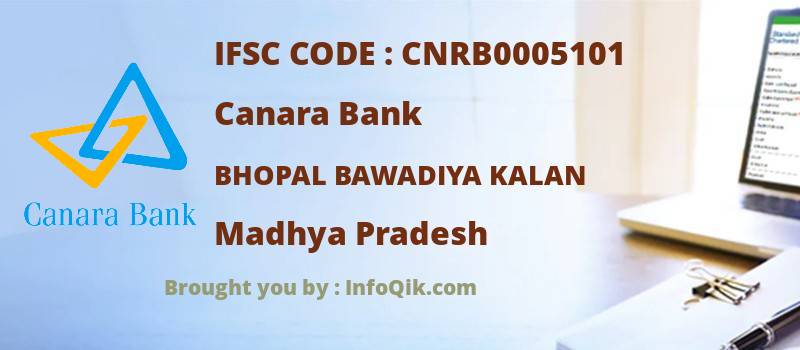 Canara Bank Bhopal Bawadiya Kalan, Madhya Pradesh - IFSC Code