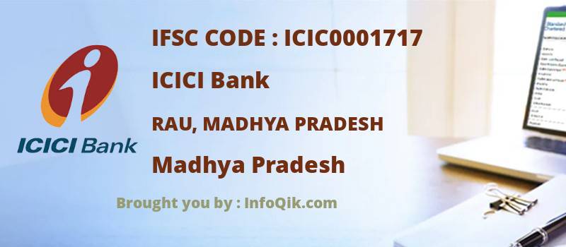 ICICI Bank Rau, Madhya Pradesh, Madhya Pradesh - IFSC Code