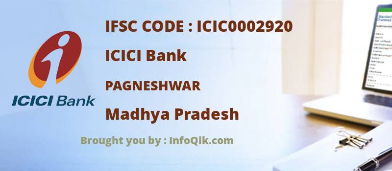 ICICI Bank Pagneshwar, Madhya Pradesh - IFSC Code