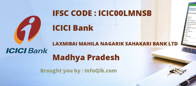 ICICI Bank Laxmibai Mahila Nagarik Sahakari Bank Ltd, Madhya Pradesh - IFSC Code